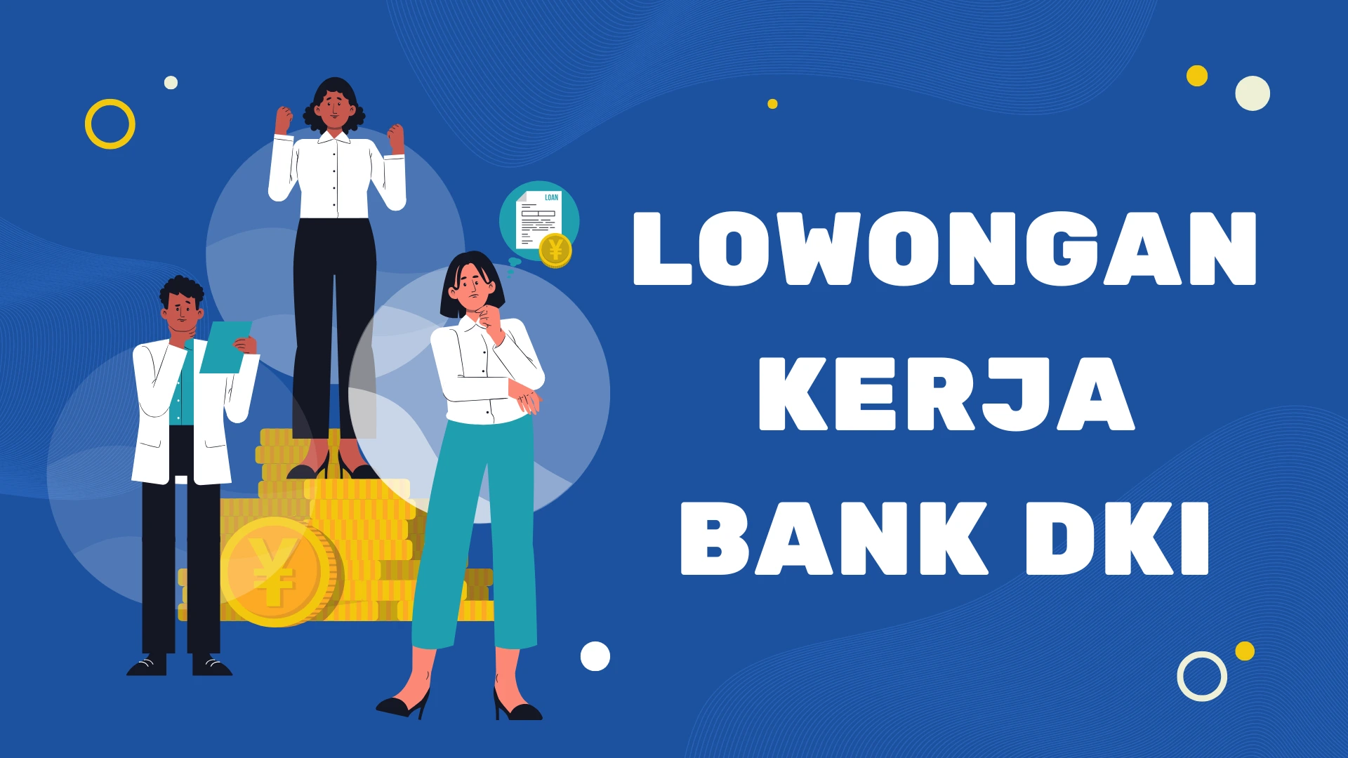 Lowongan Kerja Bank DKI Mei 2025