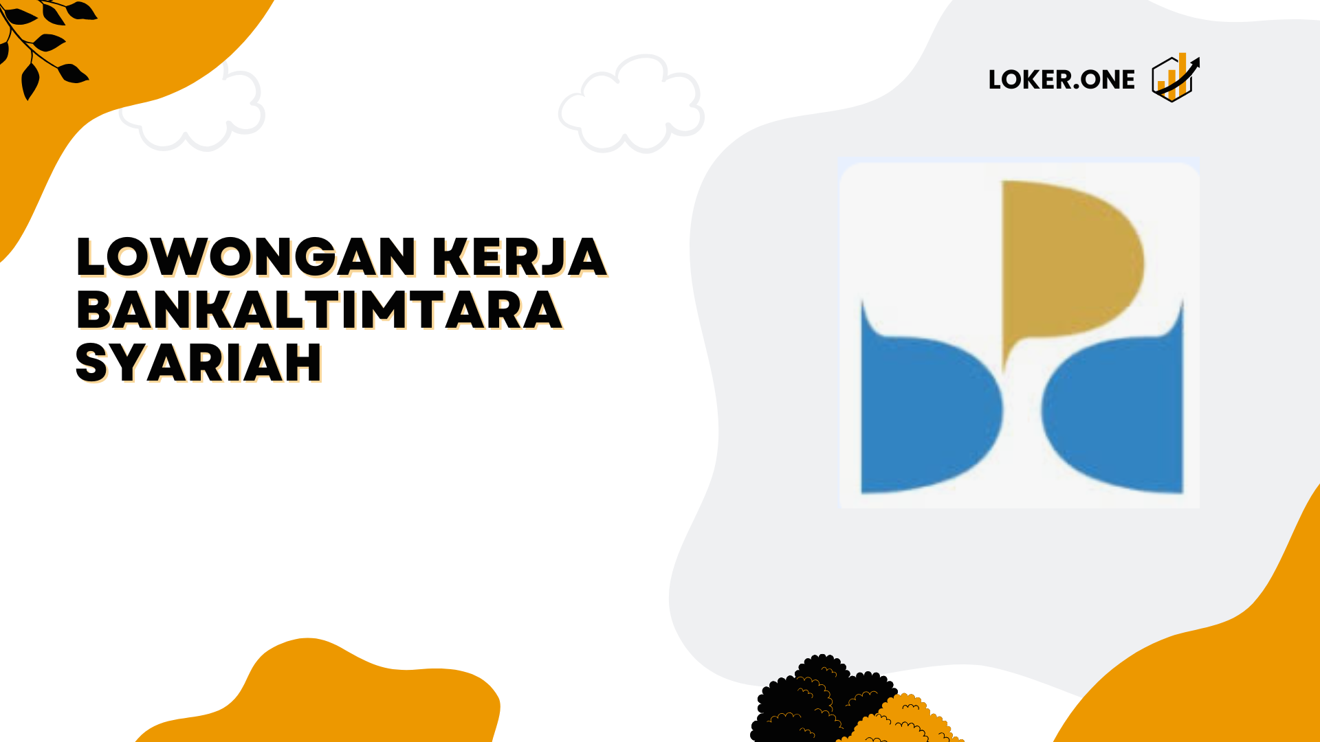 Lowongan Kerja Bankaltimtara Syariah Mei 2025
