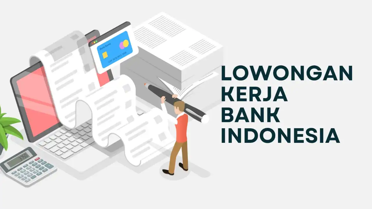 Lowongan Kerja Bank Indonesia