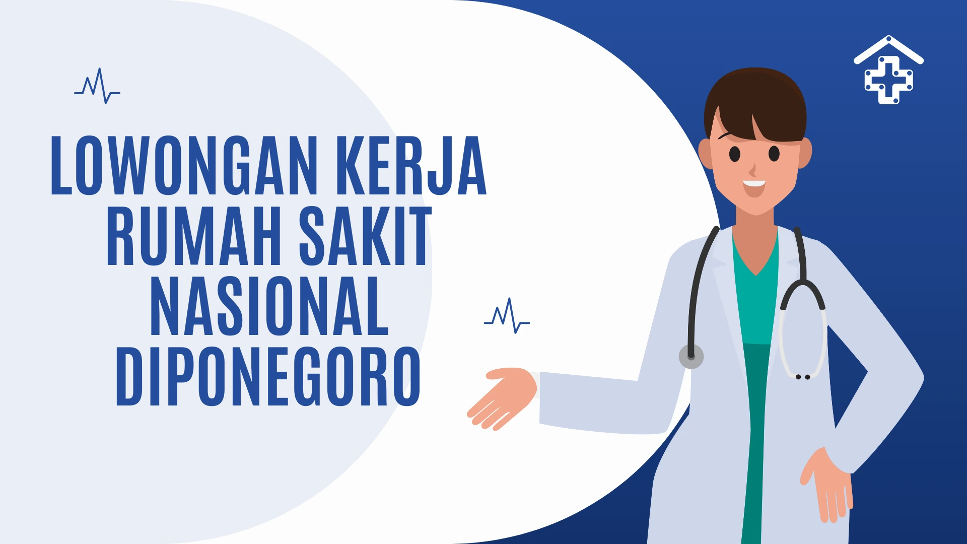 Lowongan Kerja Rumah Sakit Nasional Diponegoro (RSND) Mei 2025